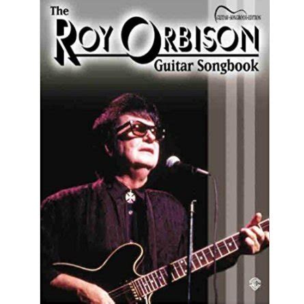 Roy Orbison Guitar Songbook | Minstrels Music