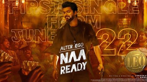 Thalapathy Vijay’s ‘Naa Ready’ promo from ‘Leo’ raises expectation ...