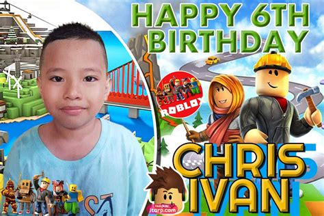 Roblox Tarpaulin Layout for 6th Birthday Theme | Birthday tarpaulin ...