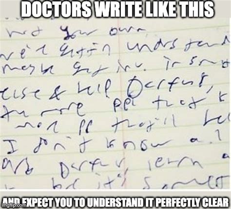 doctors handwriting - Imgflip