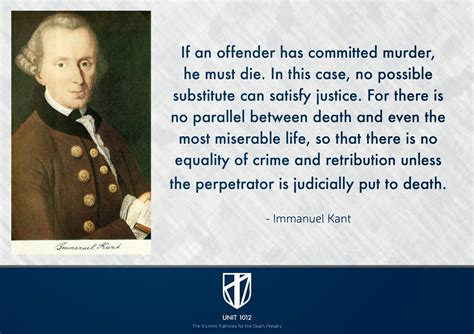 Unit 1012: The Victims' Families For The Death Penalty.: IMMANUEL KANT’S PRO DEATH PENALTY QUOTE ...