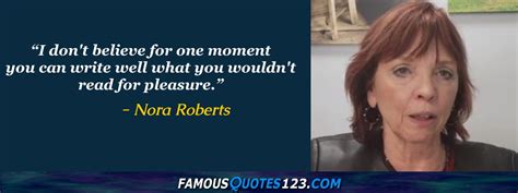 Nora Roberts Quotes - Famous Quotations By Nora Roberts - Sayings By ...