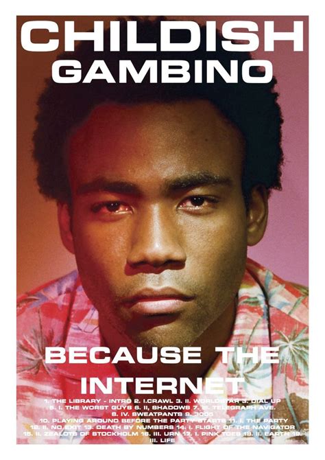 Because The Internet - Childish Gambino // Album Poster | Music poster ...