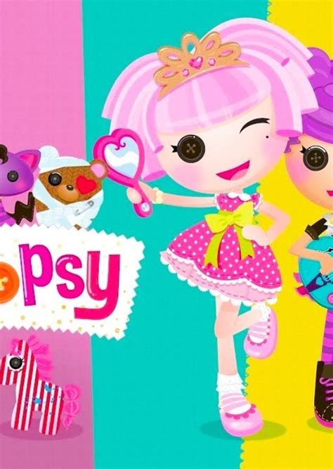 Lalaloopsy: Band Togeter: 6 Dleted Episodes Fan Casting on myCast