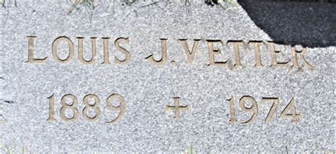 Louis J. Vetter (1889-1974) - Find a Grave Memorial