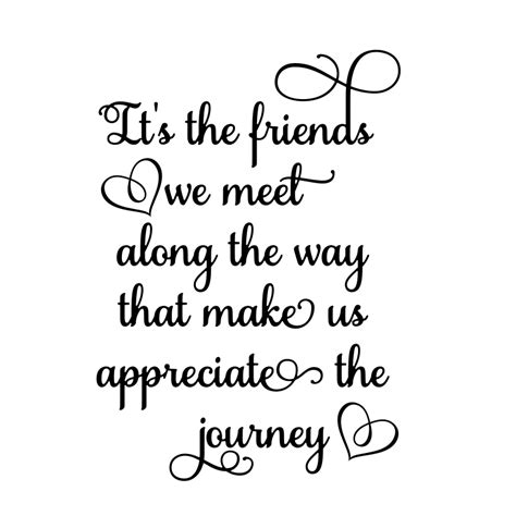 It’s the friends we meet – Creative Fabrica Meeting New Friends Quotes, New Friend Quotes, True ...