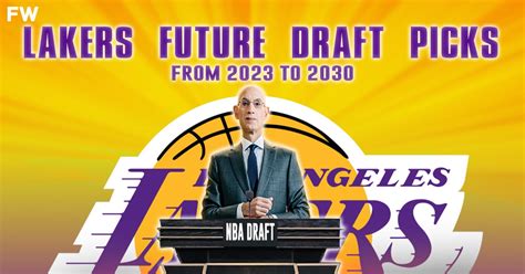 Los Angeles Lakers Future Draft Picks (From 2023 To 2030) - Fadeaway World