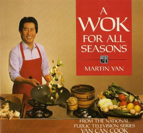 A Wok For All Seasons by Martin Yan: New Paperback (1988) | Ergodebooks