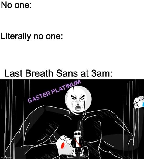 Image tagged in memes,funny,sans,gaster,undertale,jojo's bizarre adventure - Imgflip