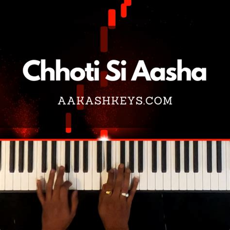 Chhoti Si Aasha - Aakash Desai