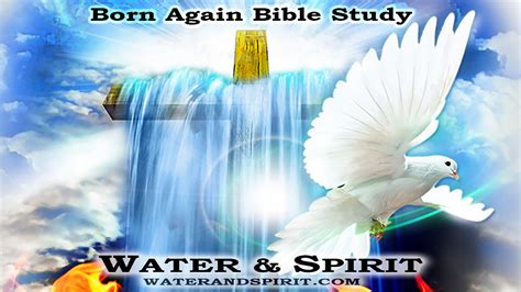 Water & Spirit Born Again Bible Study Promotional Video - Water and Spirit