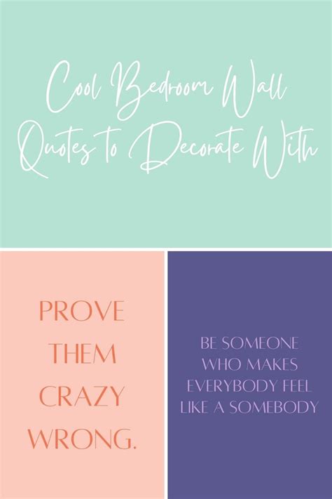 63 Cool Bedroom Wall Quotes to Decorate With - Darling Quote