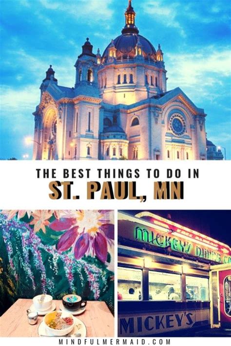 The Best Attractions and Eats in St. Paul, MN