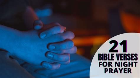 21 Powerful Bible Verses for Night Prayer [Bedtime]