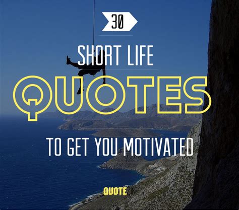 Short Quotes: 30 Sayings To Get You Motivated