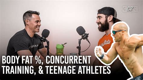 The 3x3: Body Fat %, Concurrent Training, & Teenage Athletes - YouTube