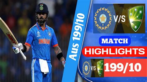 india vs australia world cup match highlights | ind vs australia odi ...