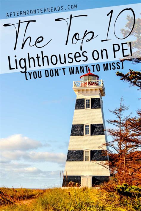 The 10 Best Prince Edward Island Lighthouses You Won't Want To Miss | Afternoon Tea Reads