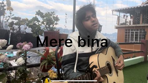 Mere bina || cover by Riyesh sharma - YouTube