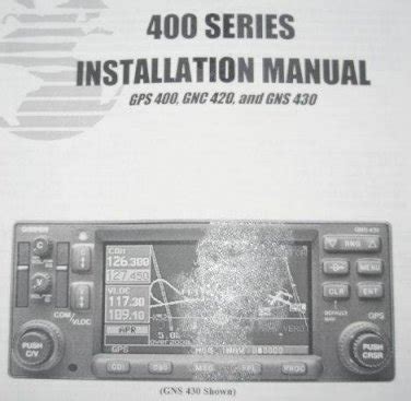 Garmin GPS400/GNC420/GNS430 Installation manual GPS/GNC/GNS 400/420/430