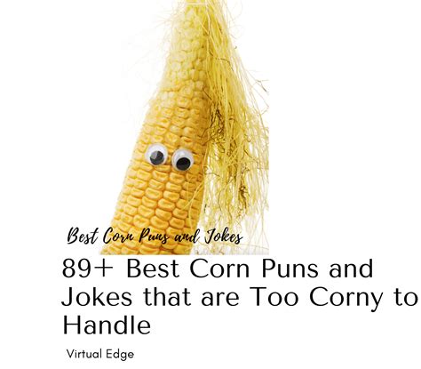 89 Best Corn Puns and Jokes that are Too Corny to Handle | Corn puns, Corn, Puns