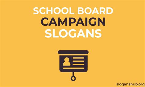 60 Best School Board Campaign Slogans and Catchy Ideas