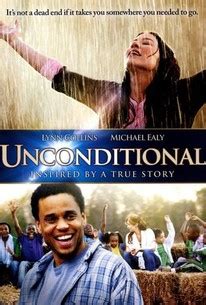 Unconditional - Rotten Tomatoes