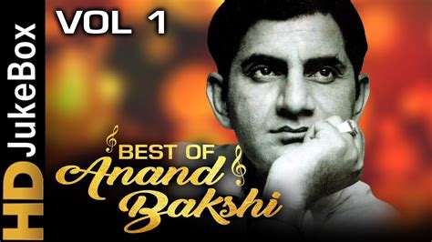 Best Of Anand Bakshi Vol 1 | Evergreen Bollywood Video Songs Jukebox ...