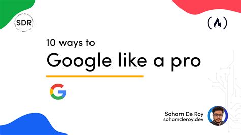 How to Google like a Pro – 10 Tips for More Effective Googling