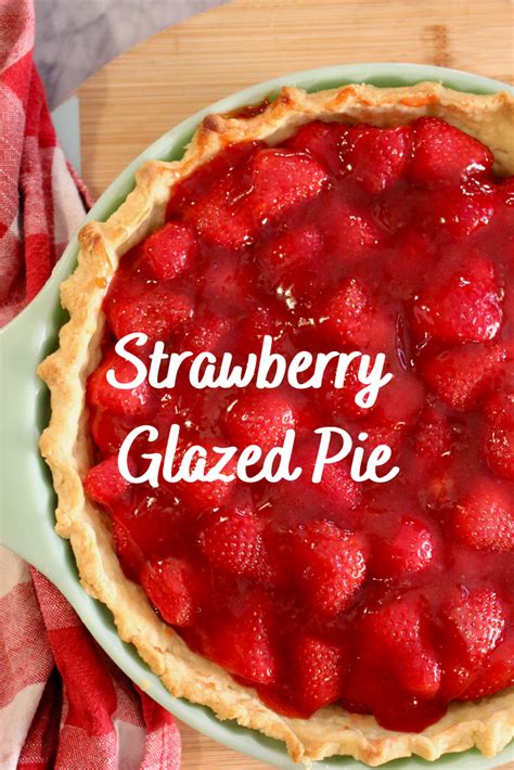 strawberry glazed pie - HomeEc@Home