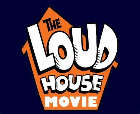 The Loud House Movie | Loud house movie, ? logo, School logos