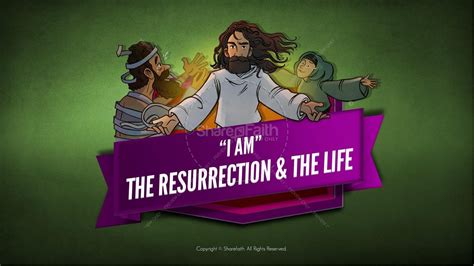 John 11 I am the Resurrection and the Life Kids Bible Story