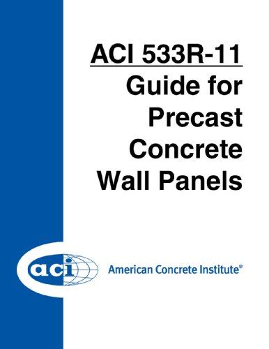ACI 533R-11: Guide for Precast Concrete Wall Panels, ACI Committee 533, eBook - Amazon.com