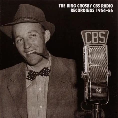 Bing Crosby - The Bing Crosby CBS Radio Recordings Lyrics and Tracklist | Genius