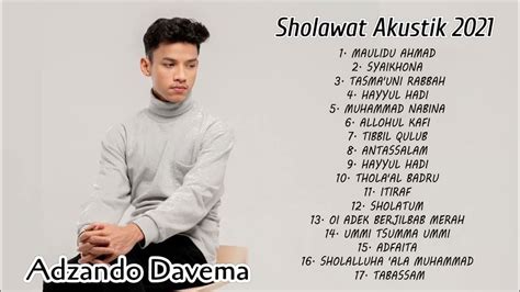 ADZANDO DAVEMA || Sholawat Akustik Terbaru Full Album 2021 - YouTube