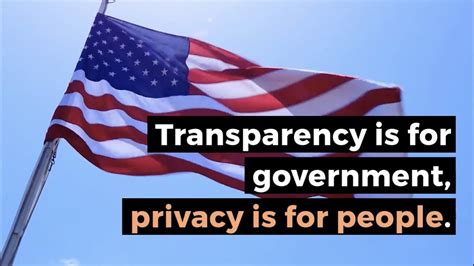 Transparency is for government, privacy is for people - People United ...