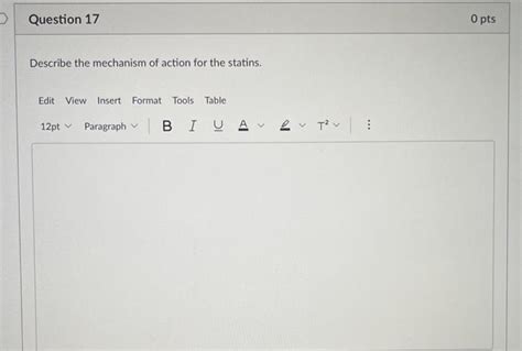 Solved Describe the mechanism of action for the statins. | Chegg.com ...