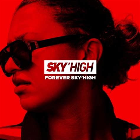 Forever Sky'High by Sky'high on Apple Music