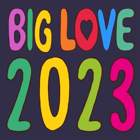 Big Love 2023 dates : 14-16 July