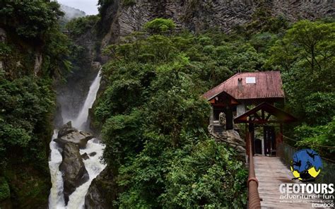 Baños de Agua Santa Waterfalls | Geotours | Adventure Travel Tour ...