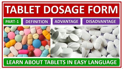 TABLET DOSAGE FORM, PART-1, BASIC CONCEPT, DEFINITION, ADVANTAGE, DISADVANTAGE, IDEAL PROPERTIES ...