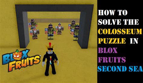 How to solve the Colosseum Puzzle / Quest in Blox Fruits – Codes Abode