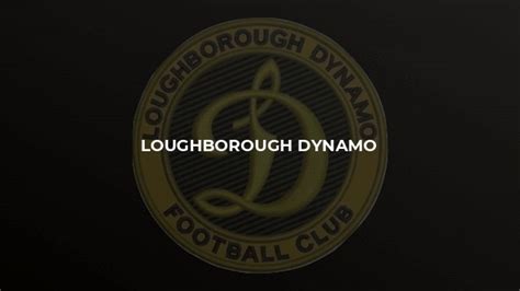 Loughborough Dynamo FC Loughborough Dynamo