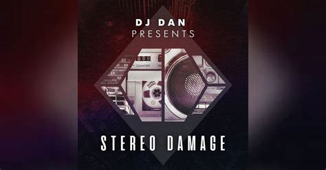 Stereo Damage Podcast EP 188 - Official DJ Dan Podcast (Mike Balance ...