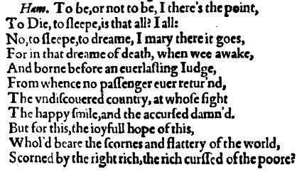 ((Hamlet)) To be or not to be. "Soliloquy: an utterance or discourse by ...