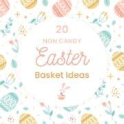 20 Non-Candy Easter Basket Ideas - Fantabulosity