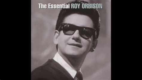 Roy Orbison - Dream Baby - YouTube