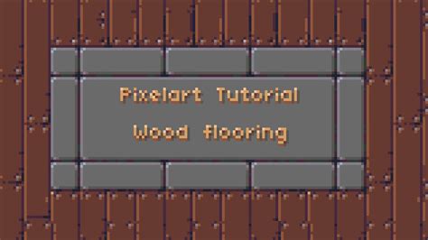 Tutorial: Pixel art wood floor texture - YouTube