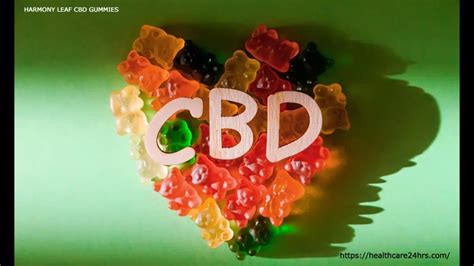 Harmony Leaf CBD Gummies Reviews (100% Pure CBD Gummies) Exposed Real Truth Harmony Leaf CBD ...