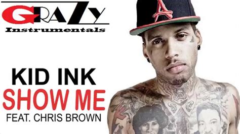 Kid Ink - Show Me Feat. Chris Brown {GrazyInstrumentals} - YouTube